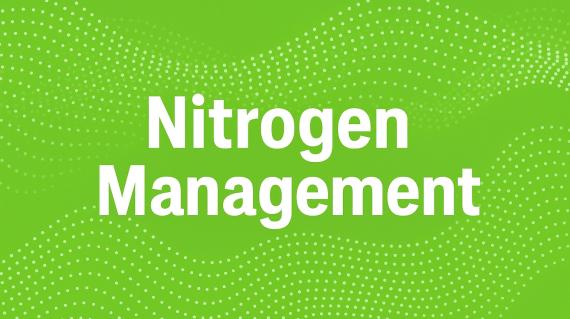 Nitrogen Management